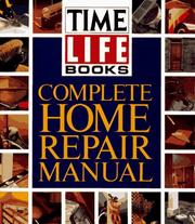 Cover of: Complete Home Repair Manual by Time-Life Books