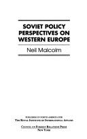 Cover of: Soviet policy perspectives on western Europe