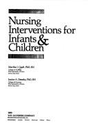 Cover of: Nursing interventions for infants & children by Martha J. Craft