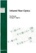 Infrared fiber optics by Paul Klocek