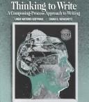 Cover of: Thinking to write: a composing-process approach to writing