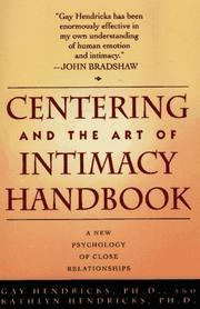 Cover of: Centering and the art of intimacy handbook: a new psychology of close relationships
