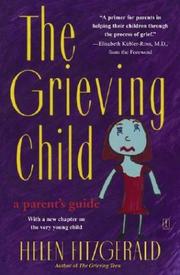 Cover of: The grieving child | Helen Fitzgerald