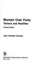 Cover of: Women over forty by Jean Dresden Grambs