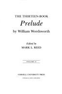 Cover of: The thirteen-book Prelude by William Wordsworth