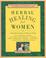 Cover of: Herbal healing for women