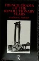 Cover of: French drama of the revolutionary years by G. E. Rodmell