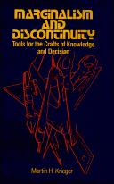 Cover of: Marginalism and discontinuity: tools for the crafts of knowledge and decision