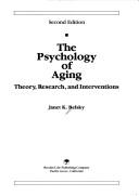 Cover of: The psychology of aging by Janet Belsky