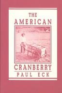 Cover of: American cranberry | Paul Eck