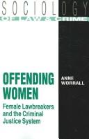 Cover of: Offending women by Anne Worrall