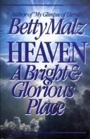 Cover of: Heaven | Betty Malz