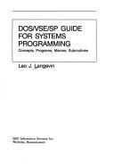 DOS/VSE/SP guide for systems programming by Leo J. Langevin