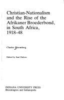 Cover of: Christian nationalism and the rise of the Afrikaner Broederbond in South Africa, 1918-48