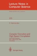 Compiler compilers and high speed compilation by CCHSC Workshop (2nd 1988 Berlin, Germany)