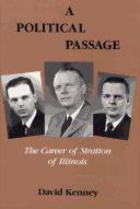 Cover of: A political passage: the career of Stratton of Illinois