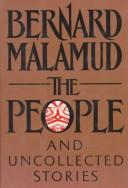 Cover of: The people, and uncollected stories by Bernard Malamud