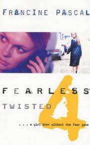 Cover of: Twisted (Fearless 4) by Francine Pascal