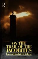 Cover of: On the trail of the Jacobites