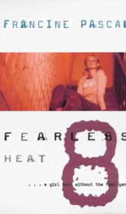 Cover of: Heat (Fearless 8) by Francine Pascal