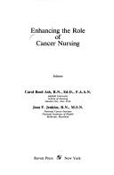 Cover of: Enhancing the role of cancer nursing