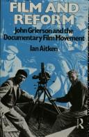 Cover of: Film and reform: John Grierson and the documentary film movement