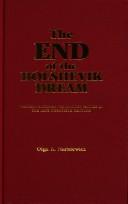 Cover of: The end of the Bolshevik dream: Western European communist parties in the late twentieth century