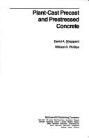Cover of: Plant-cast precast and prestressed concrete by David A. Sheppard