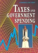 Cover of: Taxes and government spending