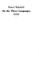 Cover of: On the three languages [1524] by Robert Wakefield