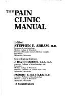 Cover of: The Pain clinic manual