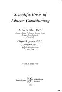 Cover of: Scientific basis of athletic conditioning by A. Garth Fisher
