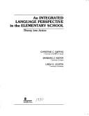 Cover of: An integrated language perspective in the elementary school by Christine Pappas
