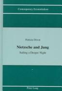 Cover of: Nietzsche and Jung by Patricia Dixon