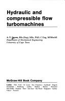 Cover of: Hydraulic and compressible flow turbomachines | A. T. Sayers