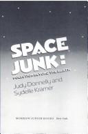 Space junk by Judy Donnelly