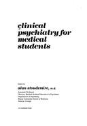 Cover of: Clinical psychiatry for medical students