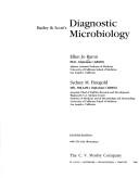 Cover of: Bailey & Scott's diagnostic microbiology / Ellen Jo Baron, Sydney M. Finegold.