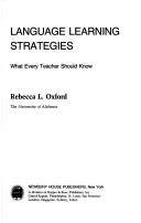 Cover of: Language learning strategies by Rebecca L. Oxford, Rebecca L. Oxford