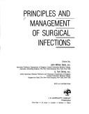 Cover of: Principles and management of surgical infection