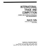 Cover of: International trade and competition: cases and notes in strategy and management