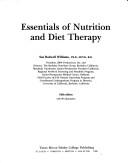 Cover of: Essentials of nutrition and diet therapy by Williams, Sue Rodwell.