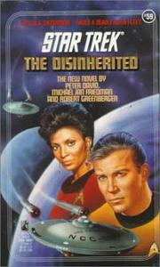 Cover of: The Disinherited by Peter David, Michael Jan Friedman, Robert Greenberger