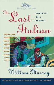Cover of: The Last Italian: Portrait of a People (Destinations Book)