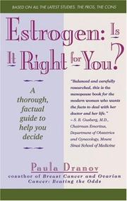 Cover of: Estrogen-- is it right for you?: a thorough, factual guide to help you decide