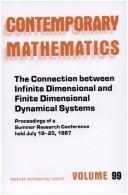 Cover of: The connection between infinite dimensional and finite dimensional dynamical systems by AMS-IMS-SIAM Joint Summer Research Conference in the Mathematical Sciences on the Connection between Infinite and Finite Dimensional Dynamical Systems (1987 University of Colorado)