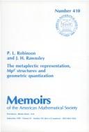 Cover of: The metaplectic representation, Mpc structures, and geometric quantization