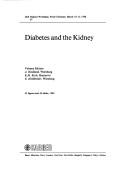 Diabetes and the kidney by Dialysis-Workshop (24th 1988 Prien am Chiemsee, Germany)