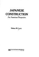Cover of: Japanese construction: an American perspective