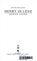 Cover of: Henry in love by Marian Thurm